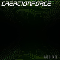 CreationForce - Meditate