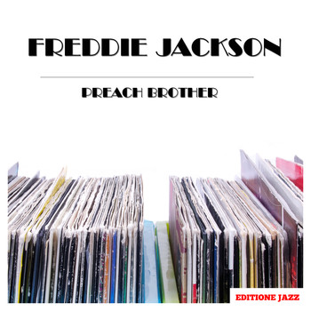 Freddie Jackson - Preach Brother