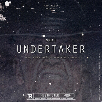 Skai - Undertaker (Feat. Bruno Bravo & Everything's Ghost)