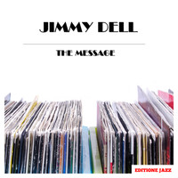 Jimmy Dell - The Message