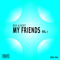 Red Albert - My Friends Vol 1