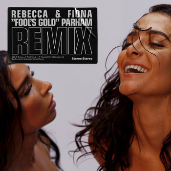 Rebecca & Fiona - Fool's Gold (Parham Remix)