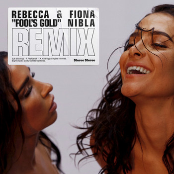 Rebecca & Fiona - Fool's Gold (Nibla Remix)