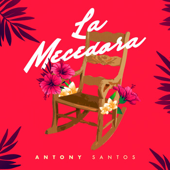 Anthony Santos - La Mecedora