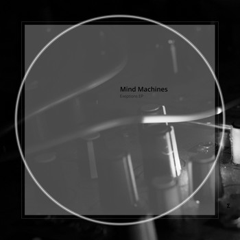 Mind Machines - Exeptions