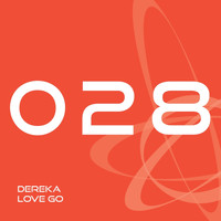 Dereka - Love Go