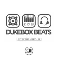Dukebox Beats - Out Of The Light E.P