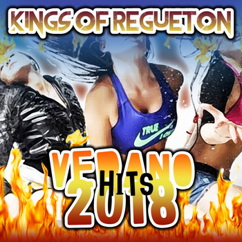 Kings of Regueton - Verano 2018 Hits