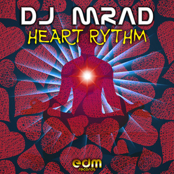 DJ MRAD - Heart Rhythm