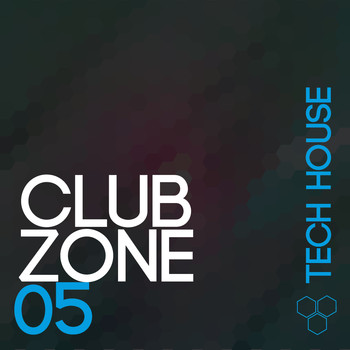Various Artists - Club Zone - Tech House, Vol. 5