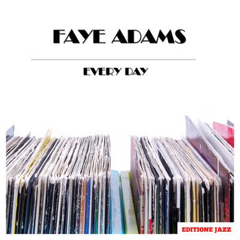 Faye Adams - Every Day