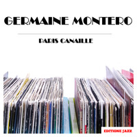 Germaine Montero - Paris Canaille