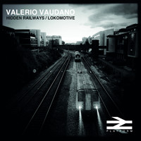 Valerio Vaudano - Hidden Railways / Lokomotive
