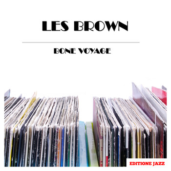 Les Brown - Bone Voyage