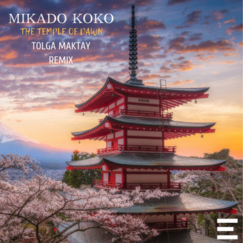 Mikado Koko - The Temple of Dawn (Tolga Maktay Remix)