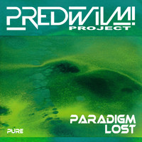 PredWilM! Project / - Paradigm Lost (Pure)