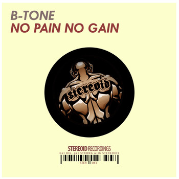 B-Tone - No Pain No Gain