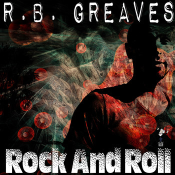 R.B. Greaves - Rock and Roll
