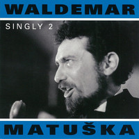 Waldemar Matuška - Singly 2