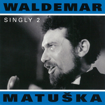 Waldemar Matuška - Singly 2