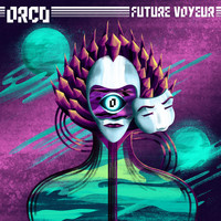 Orco - Future Voyeur