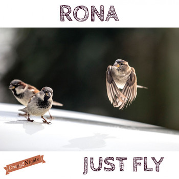 Rona - Just Fly