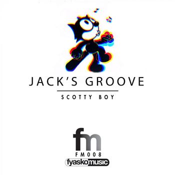 Scotty Boy - Jack's Groove