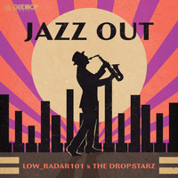 LoW_RaDar101 - Jazz Out