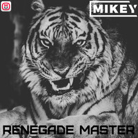 Mikey - Renegade Master