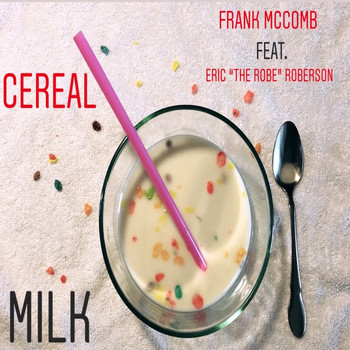 Frank McComb - Cereal Milk