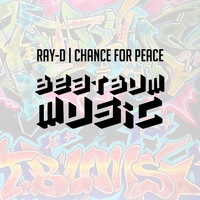 Ray-D - Chance for Peace