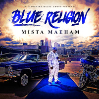 Mista Maeham - Blue Religion