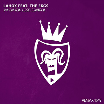 Lahox - When You Lose Control