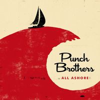 Punch Brothers - It's All Part of the Plan