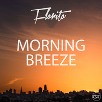 Florito - Morning Breeze