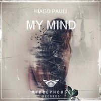Hiago Pauli - My Mind