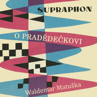 Waldemar Matuška - O Pradědečkovi