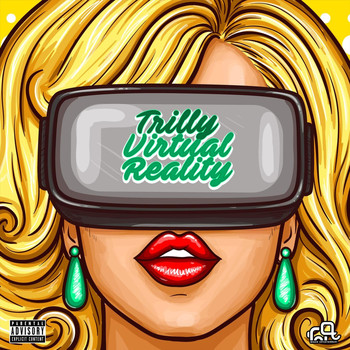 Trilly - Virtual Reality (Explicit)