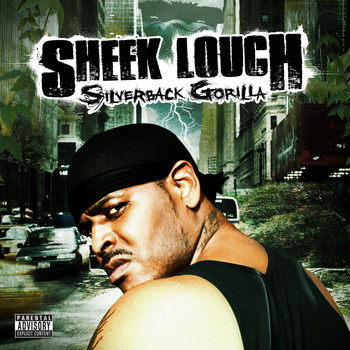 Sheek Louch - Silverback Gorilla (Explicit)