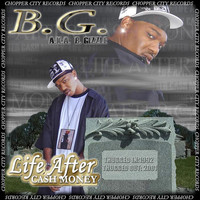 B.G. - Life After Cash Money (Explicit)