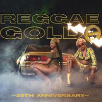 Reggae Gold - Reggae Gold 2018: 25th Anniversary (Explicit)