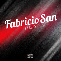 Fabricio San - I Tried