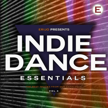 Various Artists - Indie Dance Essentials, Vol. 6