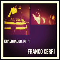 Franco Cerri - Kraedhacou, Pt. 1
