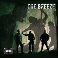 The Breeze - The Breeze (Explicit)