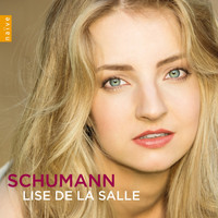 Lise de la Salle - Schumann: Kinderszenen & Fantasie in C Major
