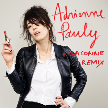 Adrienne Pauly / - La conne (Aubes Remix)