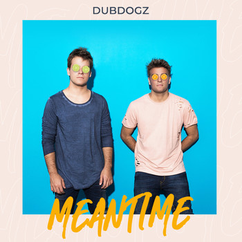 Dubdogz - Meantime