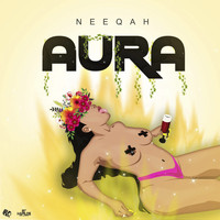Neeqah - Aura (Explicit)