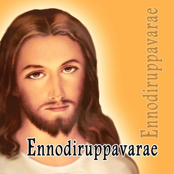 Various Artists - Ennodiruppavarae